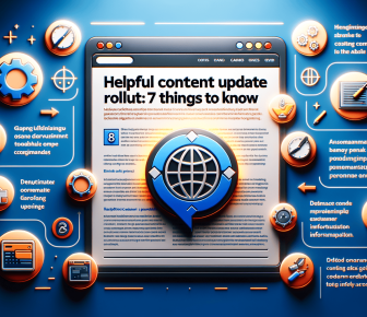 googles helpful content update rolls out 7 things to know