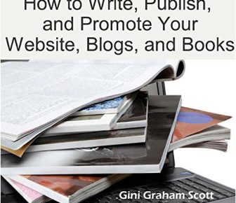 how to write publish and promote your website blogs and books