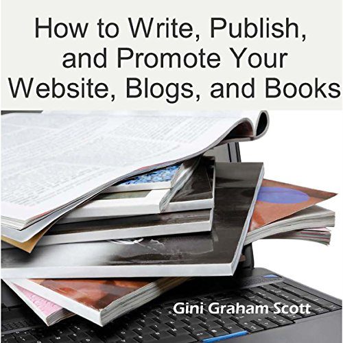 how to write publish and promote your website blogs and books