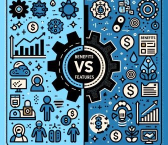 benefits vs features the key to better marketing