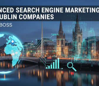 Advanced Search Engine Marketing for Dublin Companies.