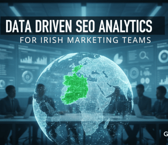data driven seo analytics for irish marketing teams globe