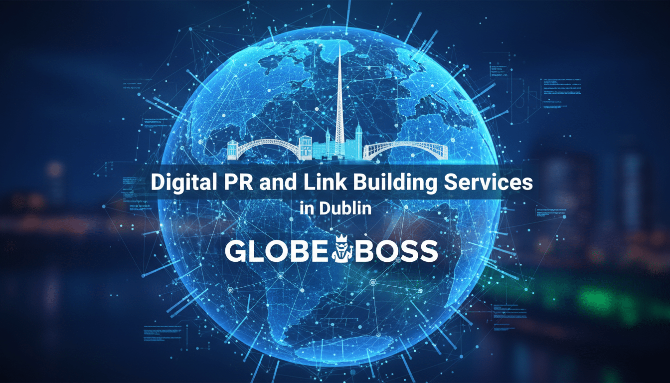 digital pr and link building services in dublin globe