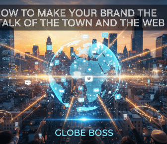 how to make your brand the talk of the town