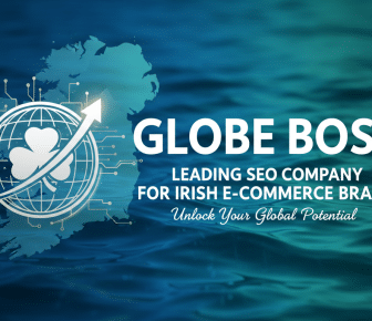 Globe Boss: Irish e-commerce SEO company driving global growth.