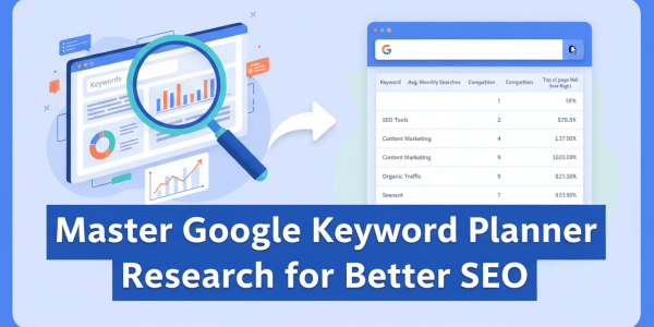 master google keyword planner research for better seo