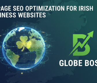 Irish SEO optimisation for business websites by Globe Boss.