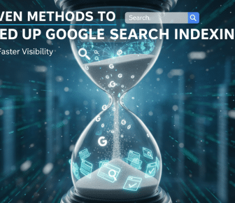 proven methods to speed up google search indexing