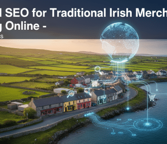 retail seo for traditional irish merchants going online globe
