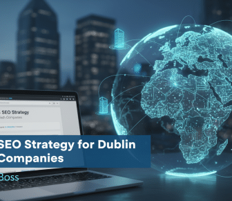 saas seo strategy for dublin tech companies globe boss