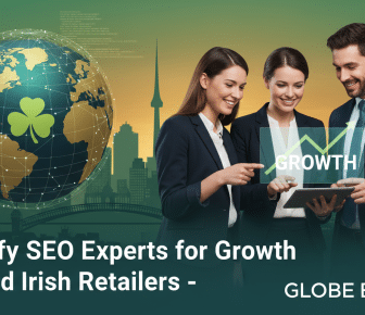 shopify seo experts for growth minded irish retailers globe