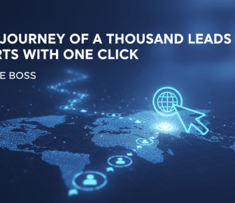 the journey of a thousand leads starts with one click
