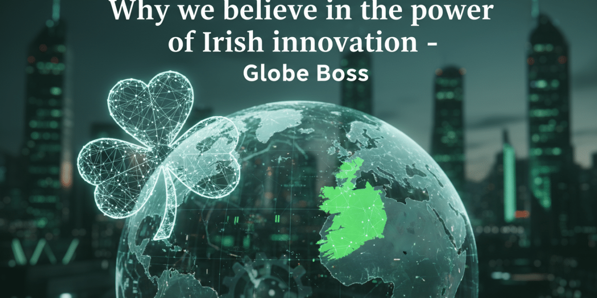 why we believe in the power of irish innovation