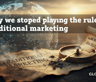 why we stopped playing by the rules of traditional marketing