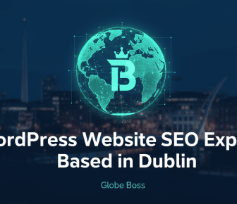 wordpress website seo experts based in dublin globe boss