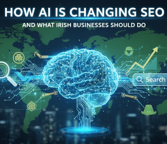 How AI Is Changing SEO and What Irish Businesses Should Do
