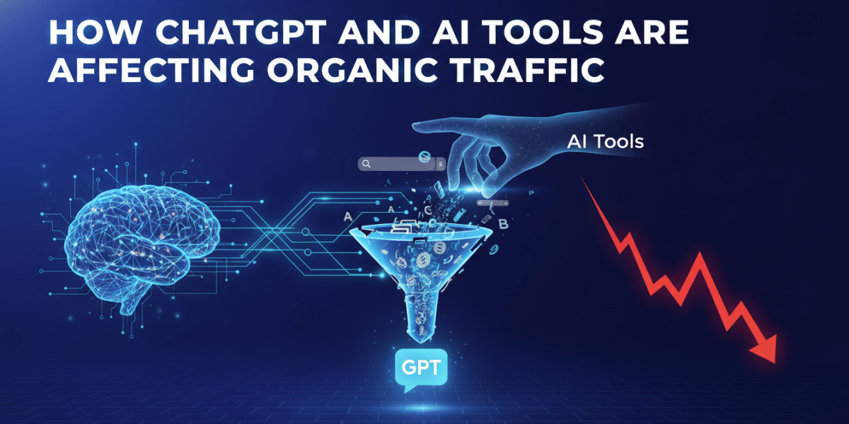 How ChatGPT and AI Tools Are Affecting Organic Traffic