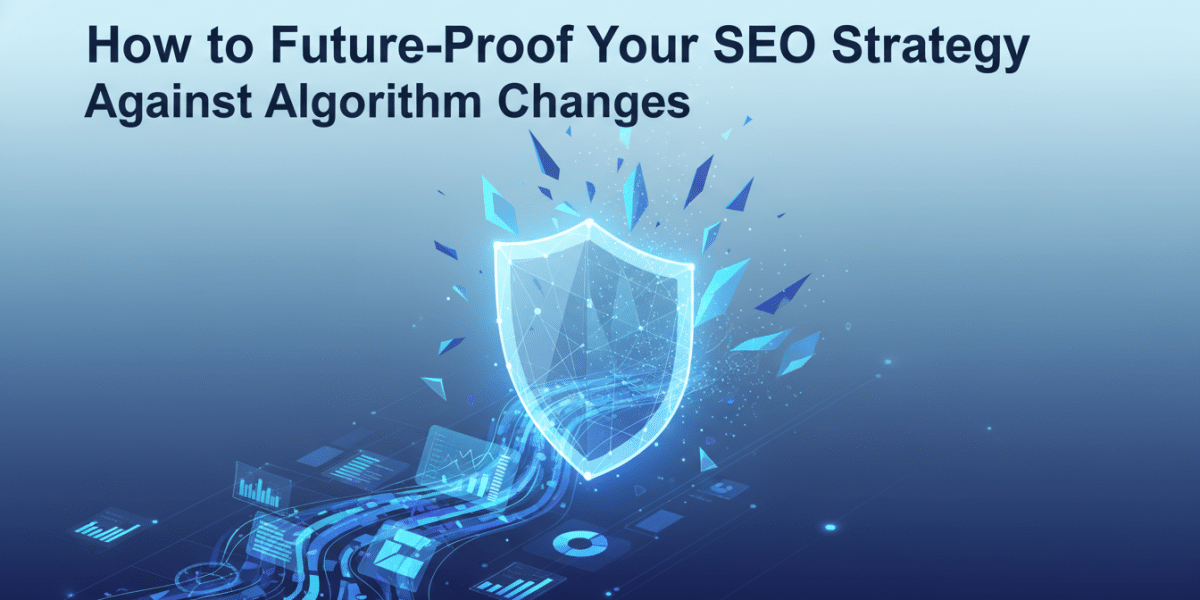 Future-proof SEO strategy with digital shield against algorithm changes.