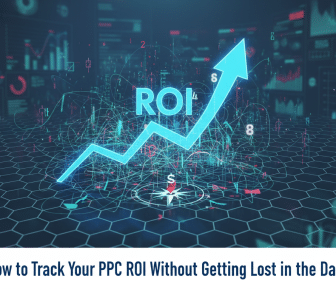 PPC ROI tracking on a digital data dashboard.