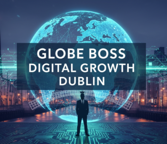 Globe Boss Digital Growth Dublin digital marketing event banner