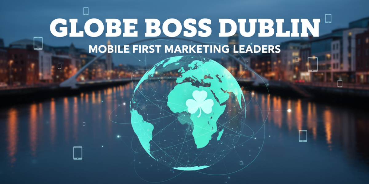 Globe Boss Dublin: Mobile first marketing leaders logo.