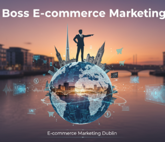 Globe Boss E-commerce Marketing Dublin digital globe concept