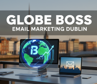 Globe Boss Email Marketing Dublin office with globe and laptop