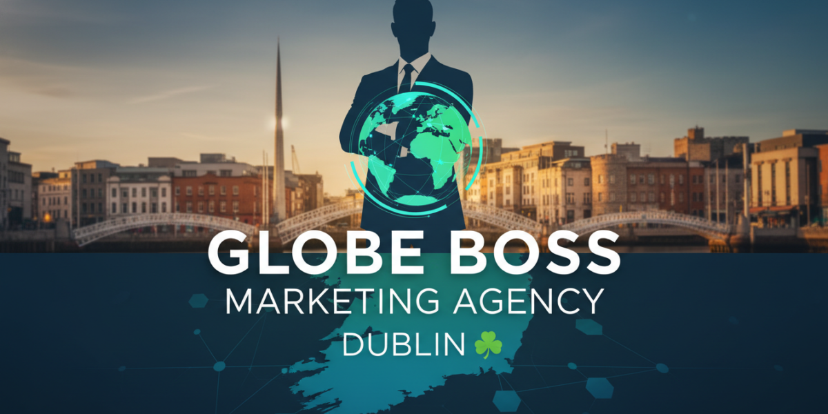 Globe Boss Marketing Agency Dublin with Ha'penny Bridge backdrop