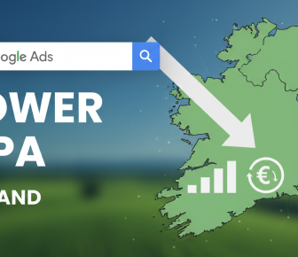 Google Ads search pointing to Ireland for lower CPA.