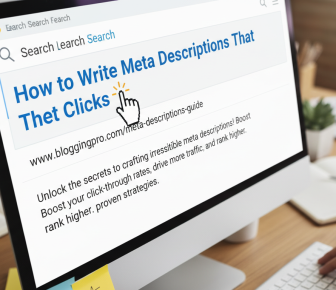 Computer screen displays 'How to Write Meta Descriptions That Get Clicks'.