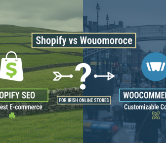 Shopify vs WooCommerce SEO comparison for Irish e-commerce stores.