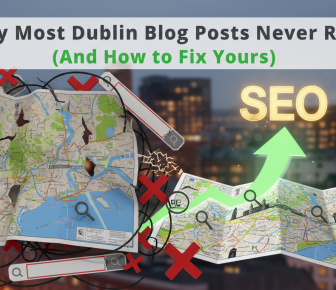 Dublin blog posts: poor ranking contrasted with SEO success.