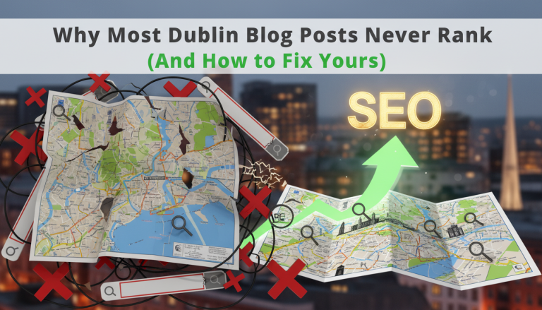 Dublin blog posts: poor ranking contrasted with SEO success.