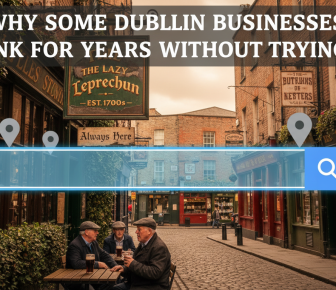 Dublin street scene, businesses ranking without trying, search bar.