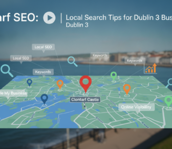 Clontarf SEO local search tips map for Dublin 3 businesses