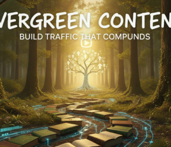Evergreen content strategy build traffic that compounds forest illustration