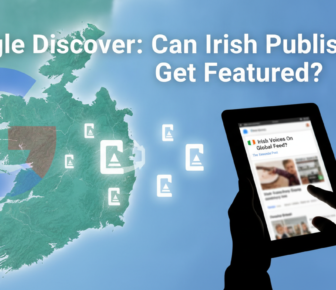 Google Discover featuring Irish publishers on a tablet device