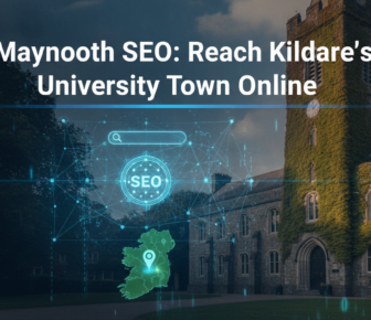 Maynooth SEO services by Kildare Digital for university town