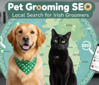 Pet grooming SEO local search guide for Irish groomers