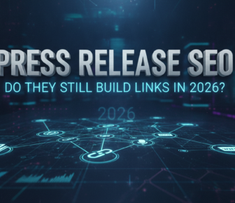 Press Release SEO: Do They Still Build Links in 2026?