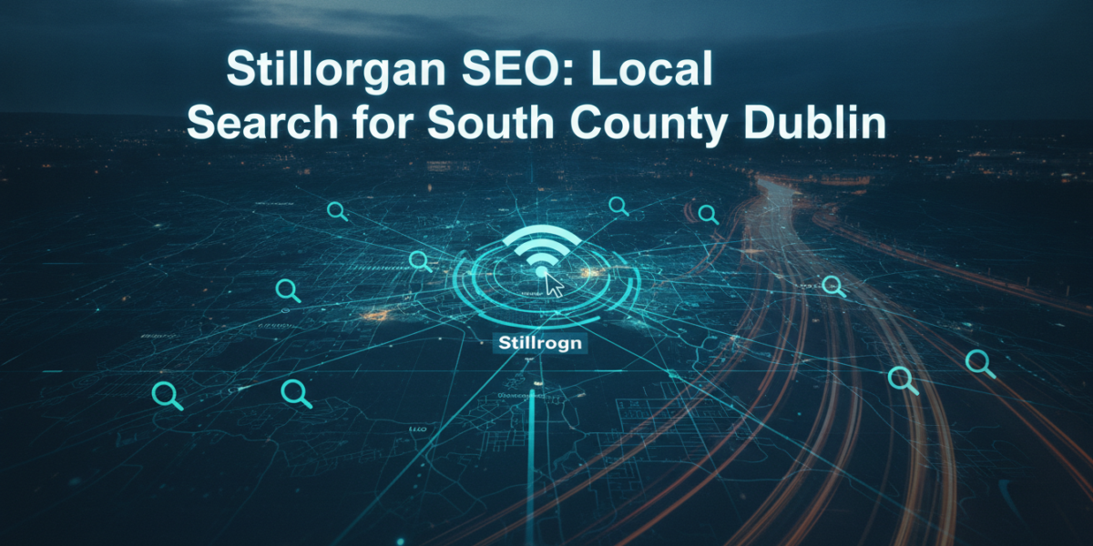 Stillorgan SEO local search digital map South County Dublin