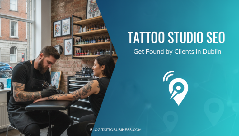 Tattoo artist tattooing client in Dublin studio SEO guide