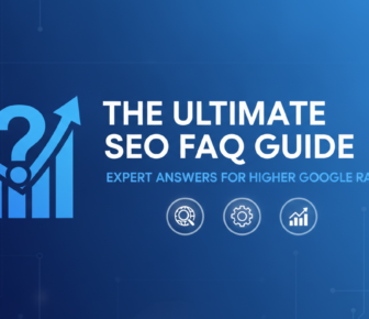 Ultimate SEO FAQ Guide for higher Google rankings