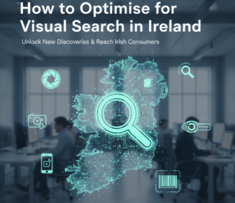 How to optimise for visual search in Ireland?